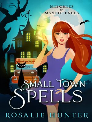 cover image of Small Town Spells